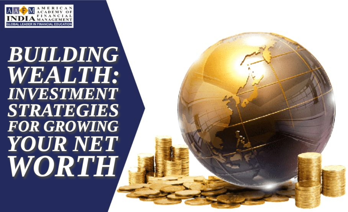 Building Wealth Investment Strategies