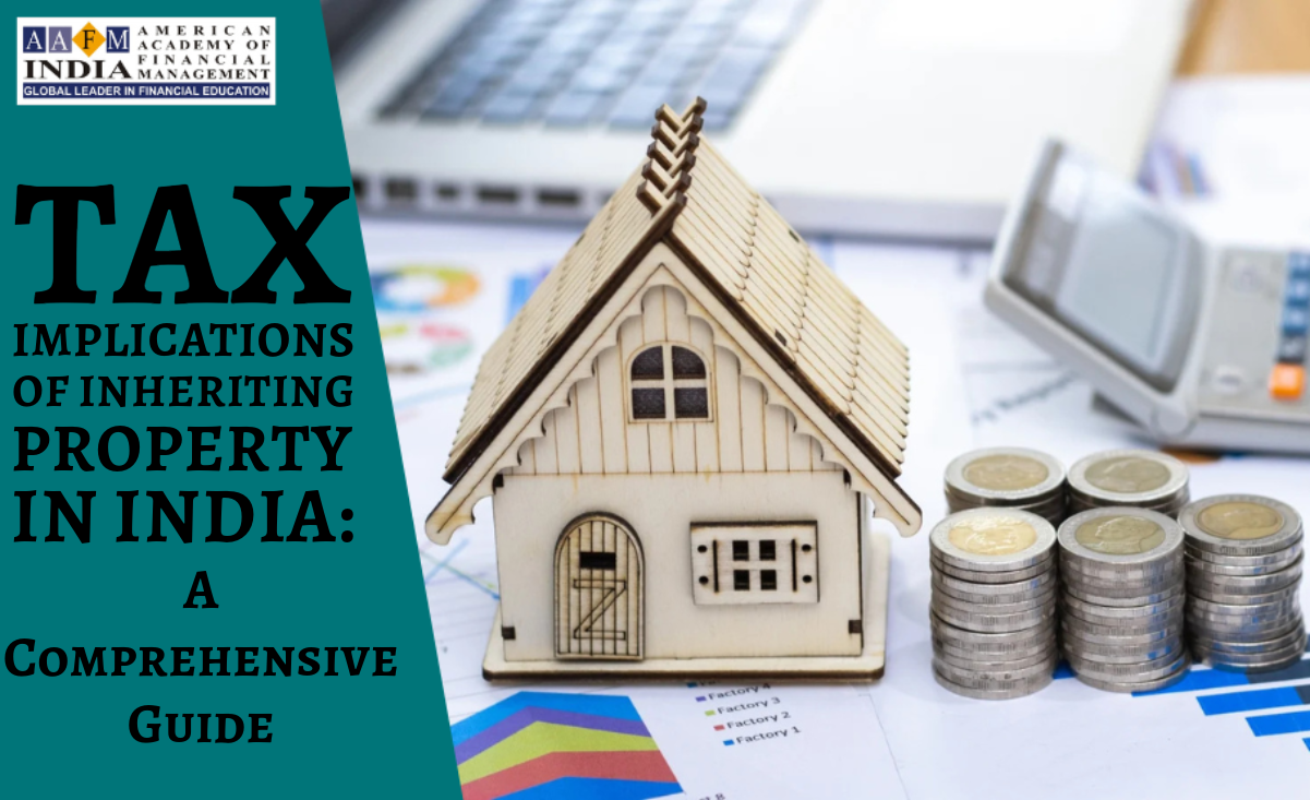 Tax Implications of Inheriting Property in India
